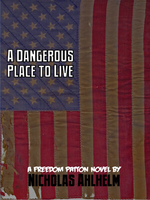 cover image of A Dangerous Place to Live